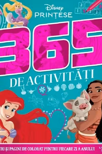 DISNEY PRINTESE. 365 DE ACTIVITATI