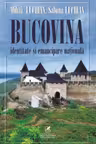 Bucovina. Identitate și emancipare națională
