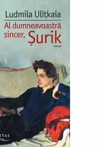 Al dumneavoastra sincer, Surik