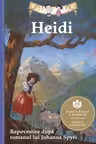 Heidi. Repovestire dupa romanul lui Johanna Spyri