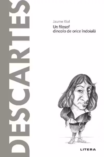 Descopera filosofia. Descartes