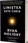 Linistea este cheia