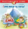 Conni merge cu cortul