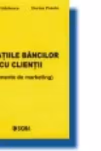 Relatiile bancilor cu clientii (Elemente de marketing)