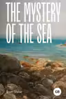 The Mystery of the Sea