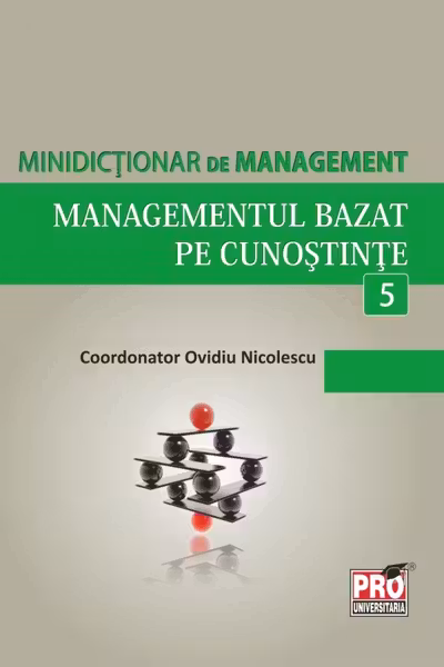 Minidicționar de management 5: Managementul bazat pe cunoștințe