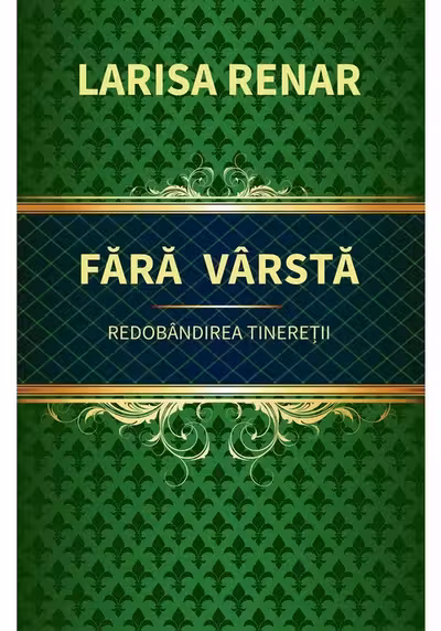 Fara varsta. Redobandirea tineretii