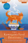 The Kamogawa Food Detectives (Book 1)