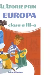 O calatorie prin Europa cls. a 3-a