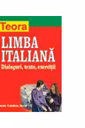 Limba italiana: dialoguri, texte, exercitii