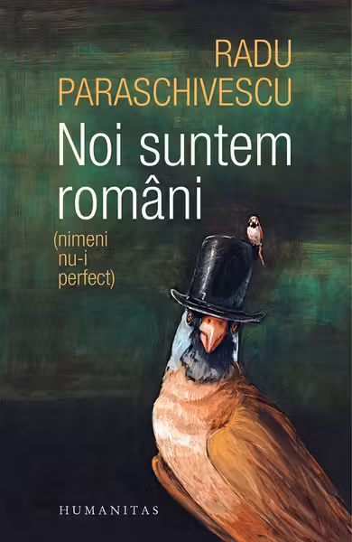 Noi suntem romani (nimeni nu-i perfect)