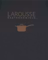 Larousse Gastronomique