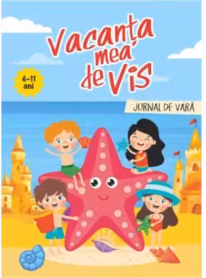 Vacanta mea de vis