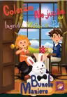 Coloram si ne jucam cu Ingrid Matei si Pufi. Bunele maniere (Vol. 3)