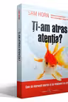 Ti-am atras atentia?