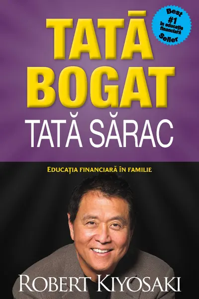 Tata bogat tata sarac Editie de colectie