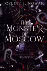The monster of Moscow vol.1 PARTEA 1