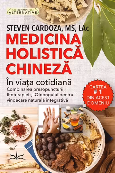 Medicina holistica chineza in viata cotidiana