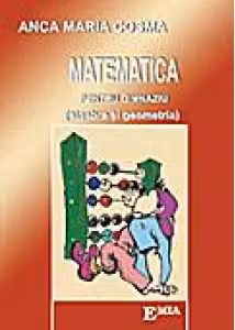 Matematica pentru gimnaziu. Algebra si geometria
