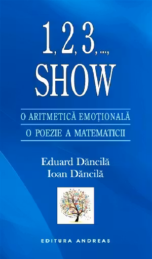 1,2,3, ..., Show. O aritmetică emoțională. O poezie a matematicii