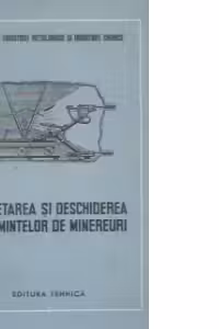 Cercetarea si deschiderea zacamintelor de minereuri