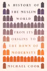 A History of the Muslim World
