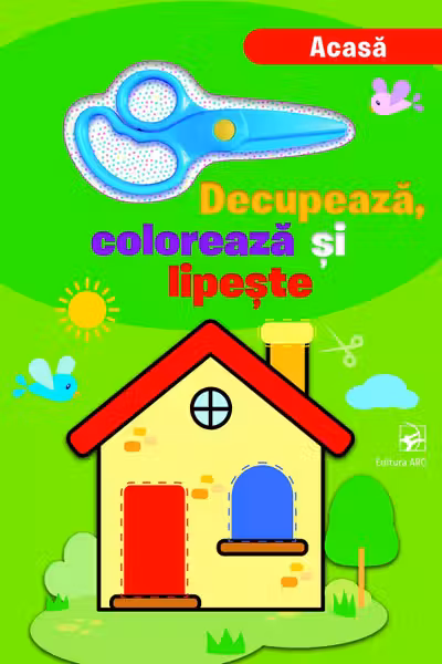 Acasa Decupeaza coloreza si lipeste