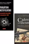 Pachet 2 carti: Tragatori si mistificatori si Caderea unui dictator