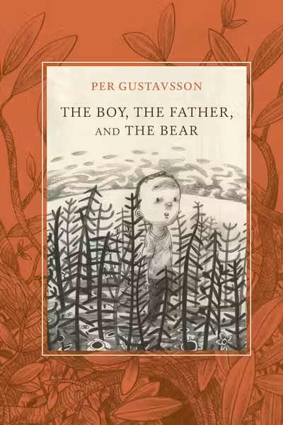 The Boy, The Father, and The Bear