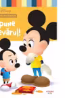 DISNEY. INVATA DIN POVESTE. SPUNE ADEVARUL!