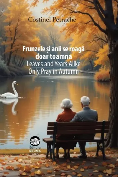 Frunzele și anii se roagă doar toamna