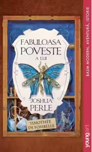 Fabuloasa povestea lui Joshua Perle