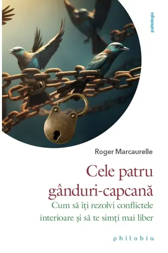 Cele patru gânduri-capcană