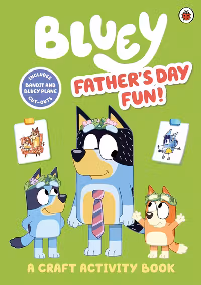Bluey - Father's Day Fun
