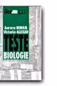 TESTE BIOLOGIE PENTRU CLASA A XI-A