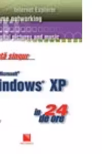 Invata singur Microsoft Windows XP in 24 de ore