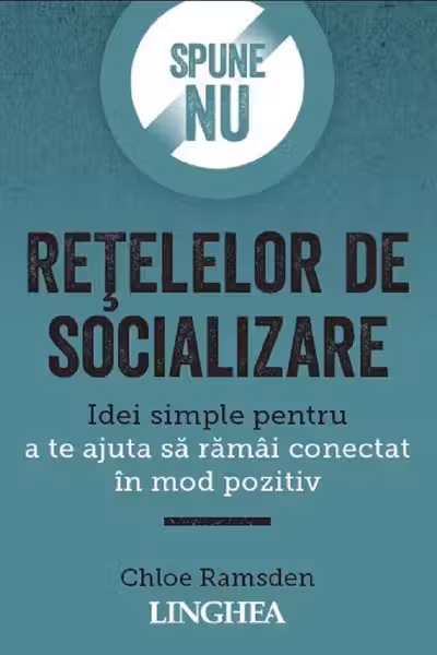 Spune NU retelelor de socializare
