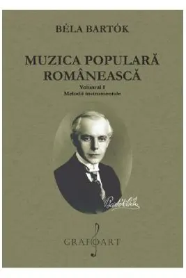 Muzica populara romaneasca Volumul 1. Melodii instrumentale