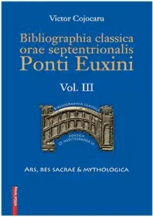 Bibliographia classica orae septentronalis Ponti Euxini volumul 3