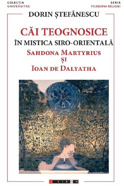 Căi teognostice în mistica siro-orientală