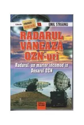 Radarul vaneaza OZN-uri