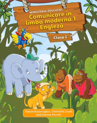 Comunicare in limba moderna 1 - Engleza. Manual pentru clasa I