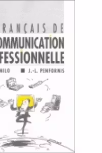 Le francais de la communication professionnelle