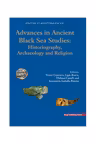 Advances in Ancient Black Sea Studies: Historiography, Archaeology and Religion (limba engleza)