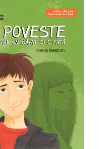 O poveste despre un baiat si o fata. Editie bilingva, franceza - romana