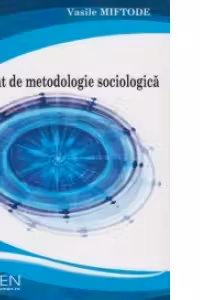 Tratat de metodologie sociologica