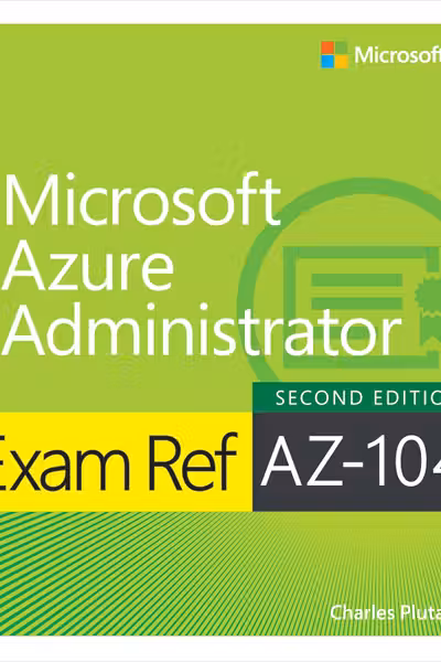 Exam Ref AZ-104 Microsoft Azure Administrator