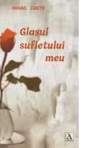 Glasul sufletului meu - Poezii