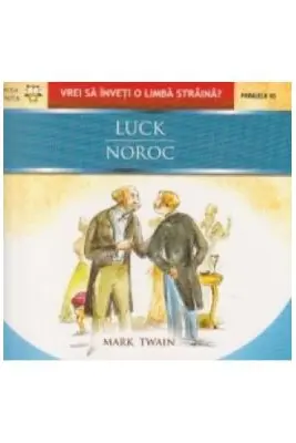 Luck / Noroc