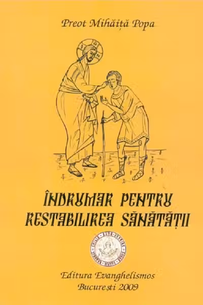 Îndrumar pentru restabilirea sănătății
